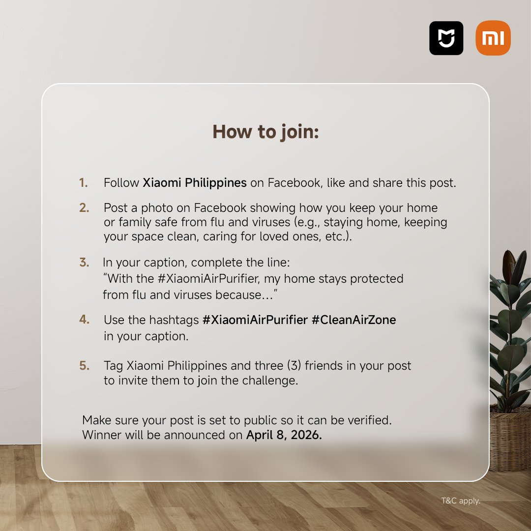 Xiaomi_PH's tweet photo. A healthier home begins with cleaner air. 🌿 Show us how you protect your home and family from flu and viruses for a chance to win a Mijia Smart Air Purifier Max worth ₱24,999. Join the Xiaomi #CleanAirZone Challenge from March 19 – April 2 and share your home’s clean air routine. ✨
✅ Follow Xiaomi Philippines, like and share this post, and check the full mechanics below to join ⬇️