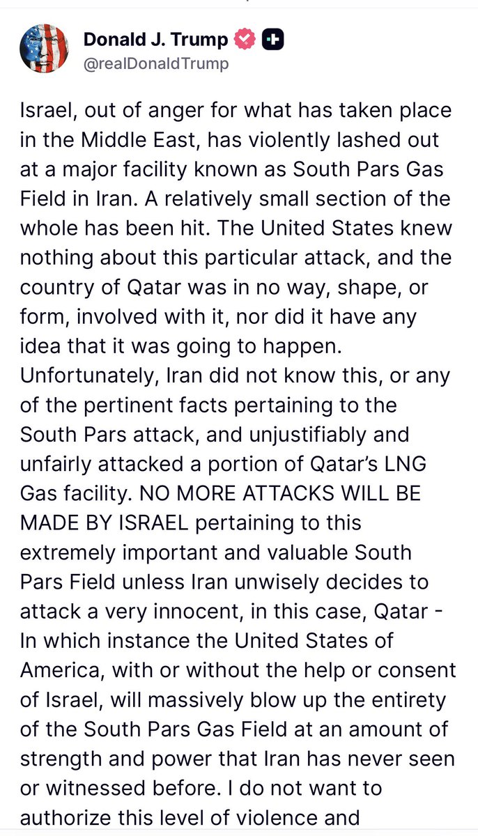 dannyctkemp's tweet photo. Trump says there will be ‘NO MORE’ Israeli attacks on Iran’s South Pars gas field, and that US knew nothing about attack and Qatar wasn’t involved
 — but warns Tehran that the US will ‘massively blow up’ the whole thing if it keeps attacking Qatar https://t.co/iyKu7oL55t