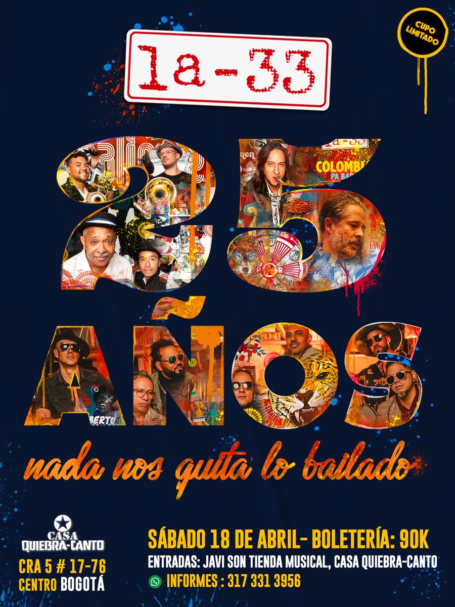 LA33Orquesta's tweet photo. ¡BOGOTÁ! 🇨🇴
Como ya es tradición, nos vemos el 18 de abril en Casa Quiebra-Canto, a celebrar 25 años a puro ritmo. 🔥🥳

🎫 Boletería Online, en nuestra página web:  https://t.co/xx7gAcv6RB
📲 Informes al WhatsApp (+57) 317 331 3956 https://t.co/bLu7IUKaWF