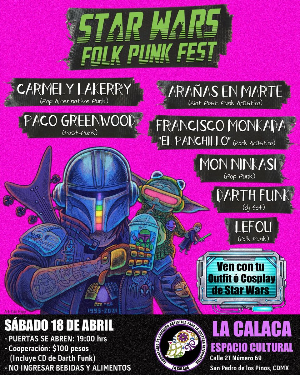 🎶 La Fuerza se manifiesta en la música 🎶

🗓️ Sábado 18 de abril
🔥 Bandas en vivo
🕖 19 hrs | 💥 $100
📍 La Calaca Espacio Cultural

👽✨ Ven con tu outfit o cosplay de Star Wars

Que el folk y el punk te acompañen.

#StarWars #FolkPunk #SomosLaCalaca