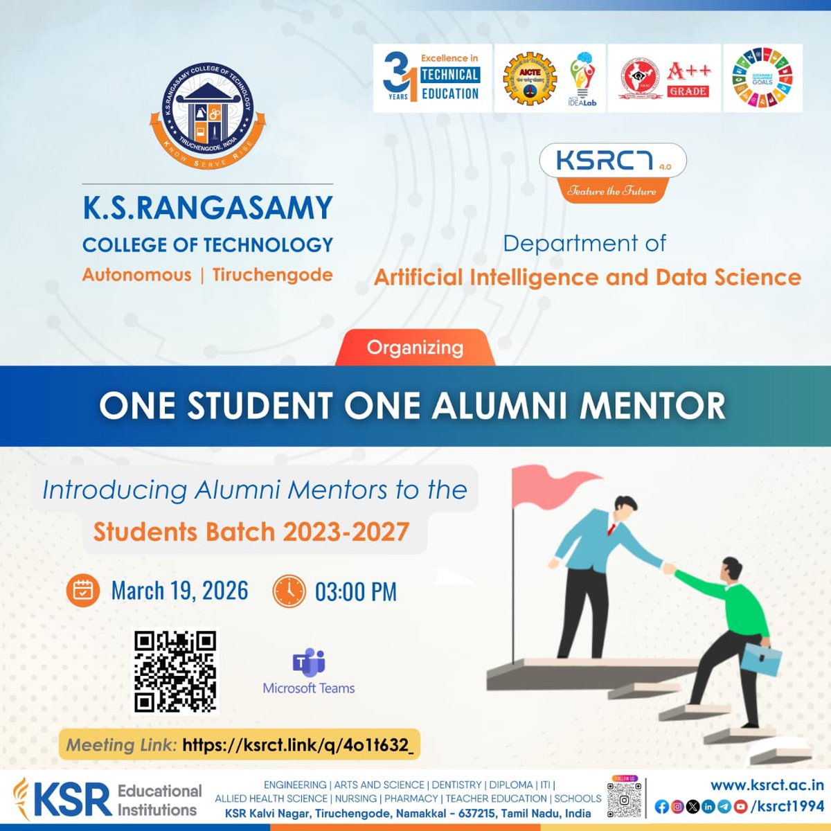 ksrct1994's tweet photo. The Department of AI&DS at K.S.Rangasamy College of Technology is organizing the “One Student – One Alumni Mentor” program on March 19, 2026 at 03:00 PM.
#ksrct1994 #ksr #ksrei #OneStudentOneMentor #AlumniConnect #CareerGuidance #MentorshipMatters #StudentSuccess #AIandDS https://t.co/UEw6B8HZkc