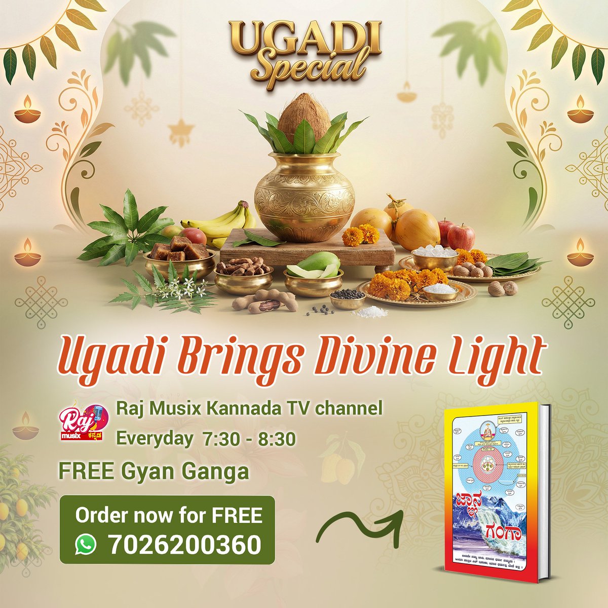 Ugadi reminds us of life’s purpose. Daily sermons keep that purpose alive amidst routine.
Raj Musix Kannada TV channel, 07:30 PM to 08:30 PM.
