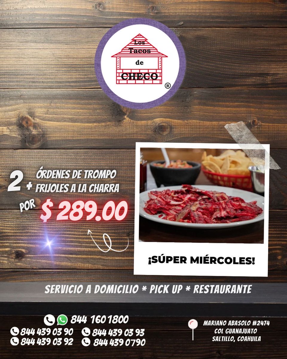 Hoy #FelizMiércoles, desde las 6:00 p.m. 🕕 consiéntete con nuestra promo de mitad de semana. 🤤

— 2 órdenes de trompo + 2 frijoles charros ¡a un súper precio! 🤩

📲 WhatsApp: 844 160 1800

Disponible en #ServicioADomicilio 🚕, #Pickup y #Restaurante 🍽

📍 #Saltillo