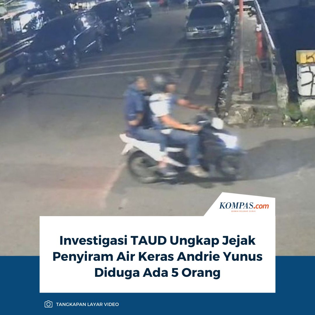 kompascom's tweet photo. Tim Advokasi Untuk Demokrasi (TAUD) mengungkap dugaan baru dalam kasus penyiraman air keras terhadap Wakil Koordinator KontraS, Andrie Yunus. Jumlah pelaku disebut tidak hanya empat orang, tetapi bisa lebih.
Baca selengkapnya: https://t.co/bhGx0gQJjQ.
~SN #AndrieYunus #TAUD #pelakuPenyiramAirKeras