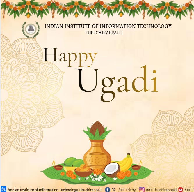 IIITTrichy's tweet photo. Celebrating the spirit of Ugadi, the festival of new beginnings and renewal.
A day filled with hope, joy, and positivity.
May this Ugadi bring prosperity, success, and inner peace to all. 🌿✨

Happy Ugadi — IIIT Tiruchirappalli 🌼🌙

#Ugadi #IIITTrichy #NewBeginnings https://t.co/axSS4St6UO