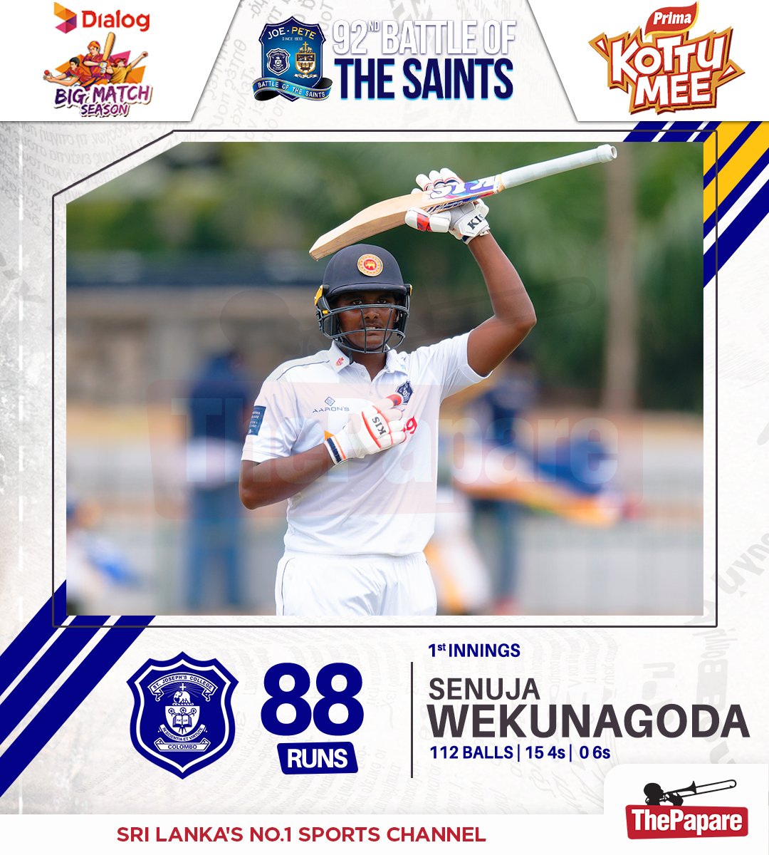 ThePapareSports's tweet image. Senuja Wekunagoda shines bright with a dominant half-century for St. Joseph’s College in the 92nd Battle of the Saints!

Coverage Powered by Prima Kottumee

LIVE NOW 👉 live.thepapare.com/event/st-josep…

#BattleOfTheSaints #BigMatchSeason