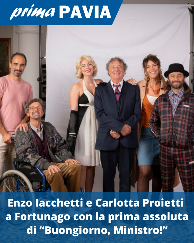 LEGGI QUI: primapavia.it/attualita/enzo…
#EnzoIacchetti #CarlottaProietti #BuongiornoMinistro #Fortunago #Spettacolo #Teatro #AuditoriumAzzaretti #Risate #Commedia #Notizie #News