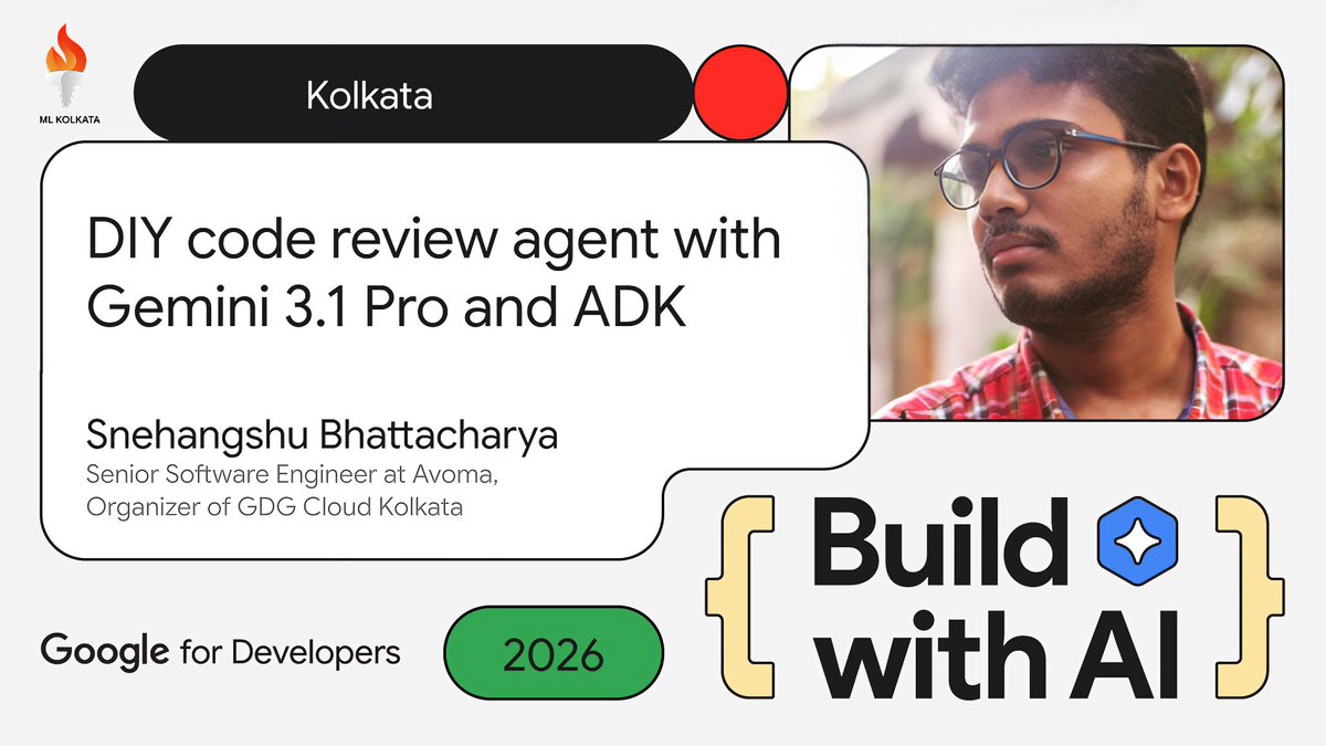 MLKolkata's tweet image. Guess what new? 👀

Excited to have @snehangshu_ (Senior Software Engineer @AvomaInc, @gdgcloudkol Organizer) at #BuildWithAI Kolkata 2026!

Learn how to build a DIY code review agent using #Gemini 3.1 Pro + ADK 🚀

Link: partiful.com/e/hfpdqJaeSiWG…
 
#MLKolkata #GoogleForDevelopers