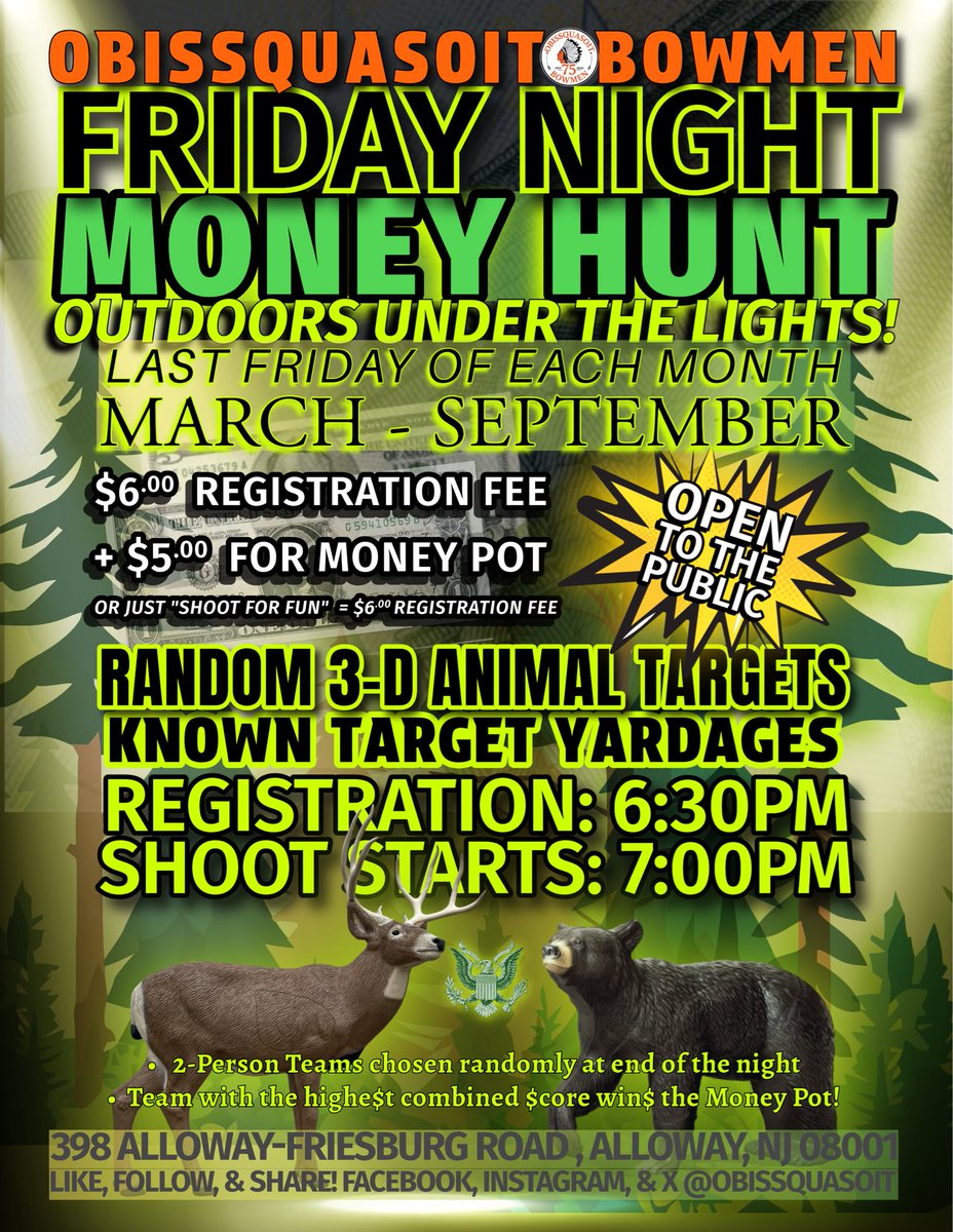 obissquasoit's tweet photo. It’s a brand new season of MONEY HUNT!
Who’s up for some 𝙁𝙧𝙞𝙙𝙖𝙮 𝙉𝙞𝙜𝙝𝙩 Archery Fun Outdoors Under the Lights?
Join us for some friendly competition and take your shot at winning a💰pot or just “Shoot For Fun”!
Starts Friday, March 27th
Registration: 6:30PM
@obissquasoit https://t.co/KllnGEFsPq