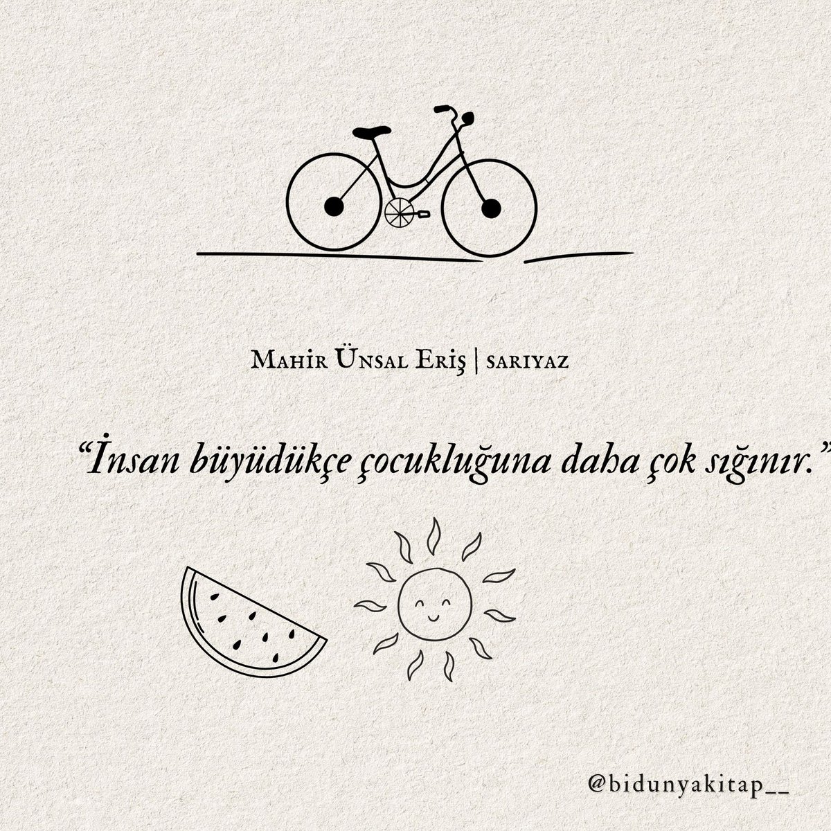 ''İnsan büyüdükçe çocukluğuna daha çok sığınır.''

<a href="/koenagadol/">mahir ünsal eriş</a>  / SARIYAZ

#mahirünsaleriş #sarıyaz #bidunyakitap #söyleşi