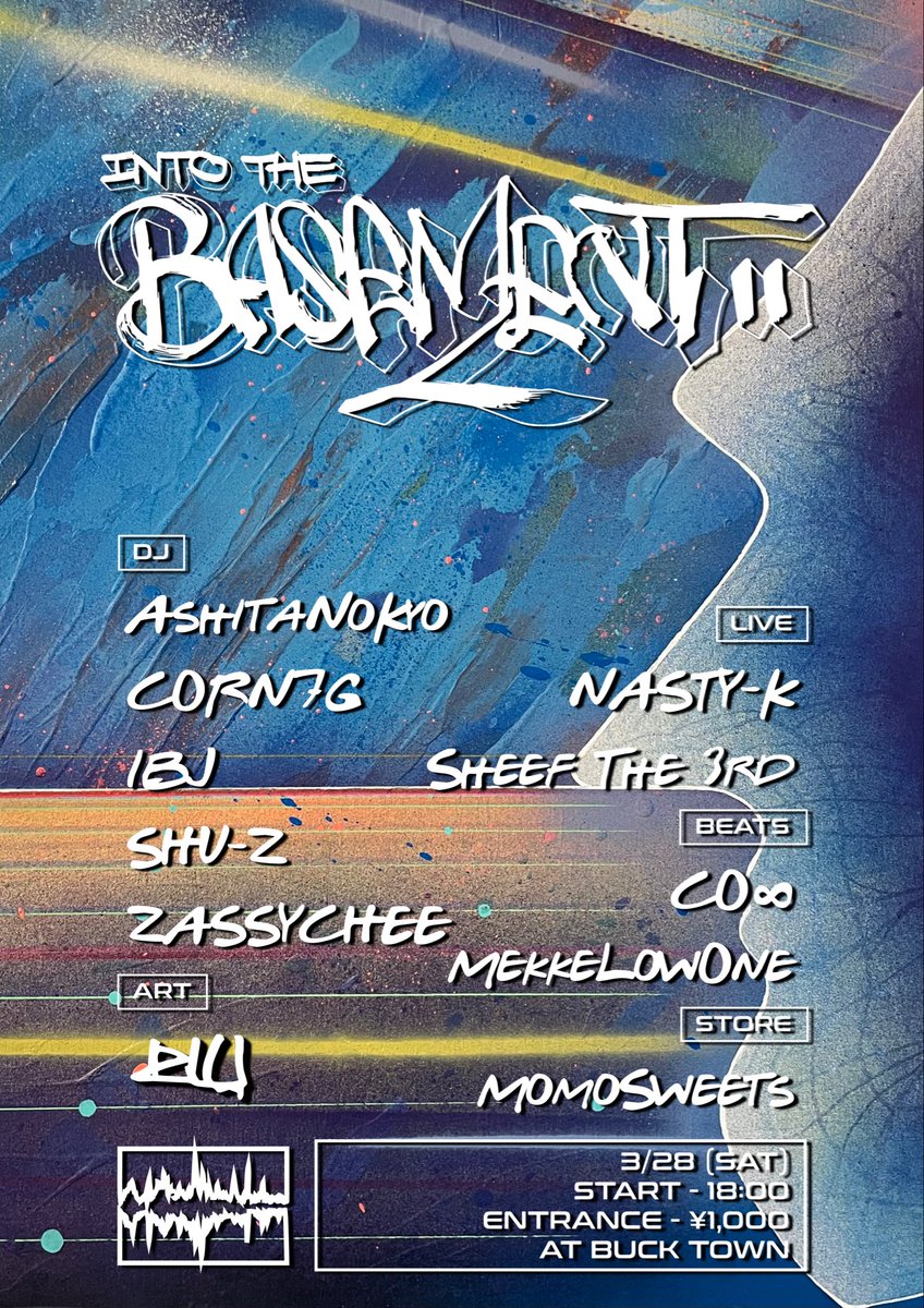 ashitanokyo's tweet photo. 3/28 (SAT) INTO THE BASEMENT
AT BUCKTOWN https://t.co/DeLawi2Gor