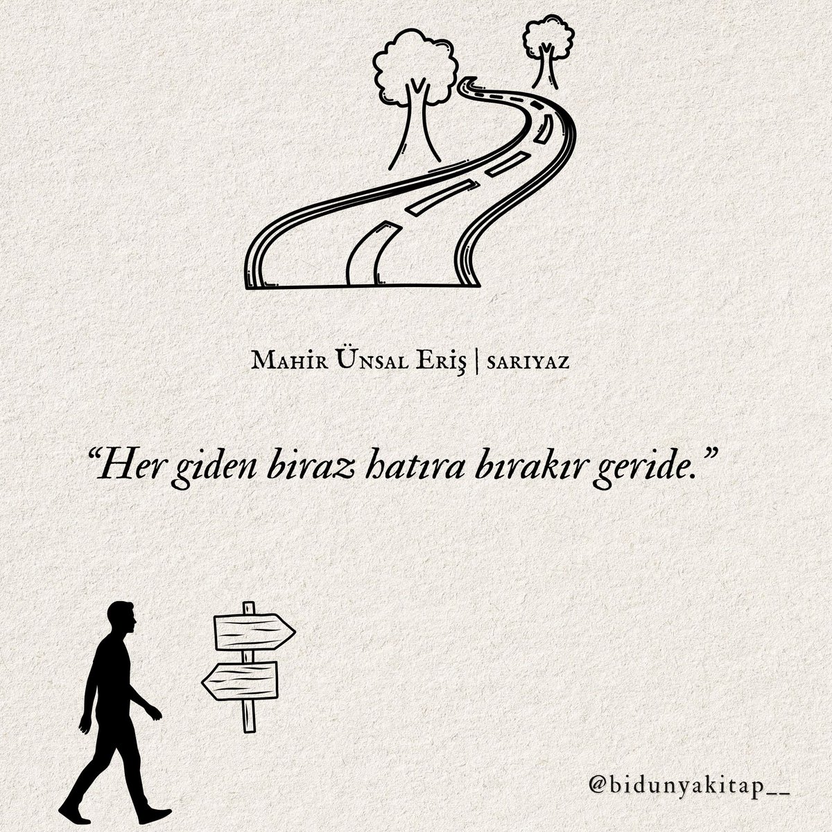 ''Her giden biraz hatıra bırakır geride.''

<a href="/koenagadol/">mahir ünsal eriş</a>   / SARIYAZ

#mahirünsaleriş #sarıyaz #bidunyakitap #söyleşi