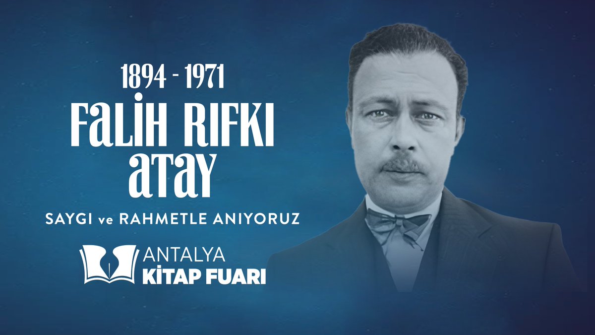 ANTKitapFuar's tweet photo. Gazeteci ve yazar kimliğiyle Cumhuriyet döneminin düşünce hayatına önemli katkılar sunan Falih Rıfkı Atay, kalemiyle dönemin ruhunu ve toplumsal dönüşümünü güçlü bir dille anlattı.

Falih Rıfkı Atay’ı saygıyla anıyoruz. 🕊️

#FalihRıfkıAtay https://t.co/LmEGFef8i6