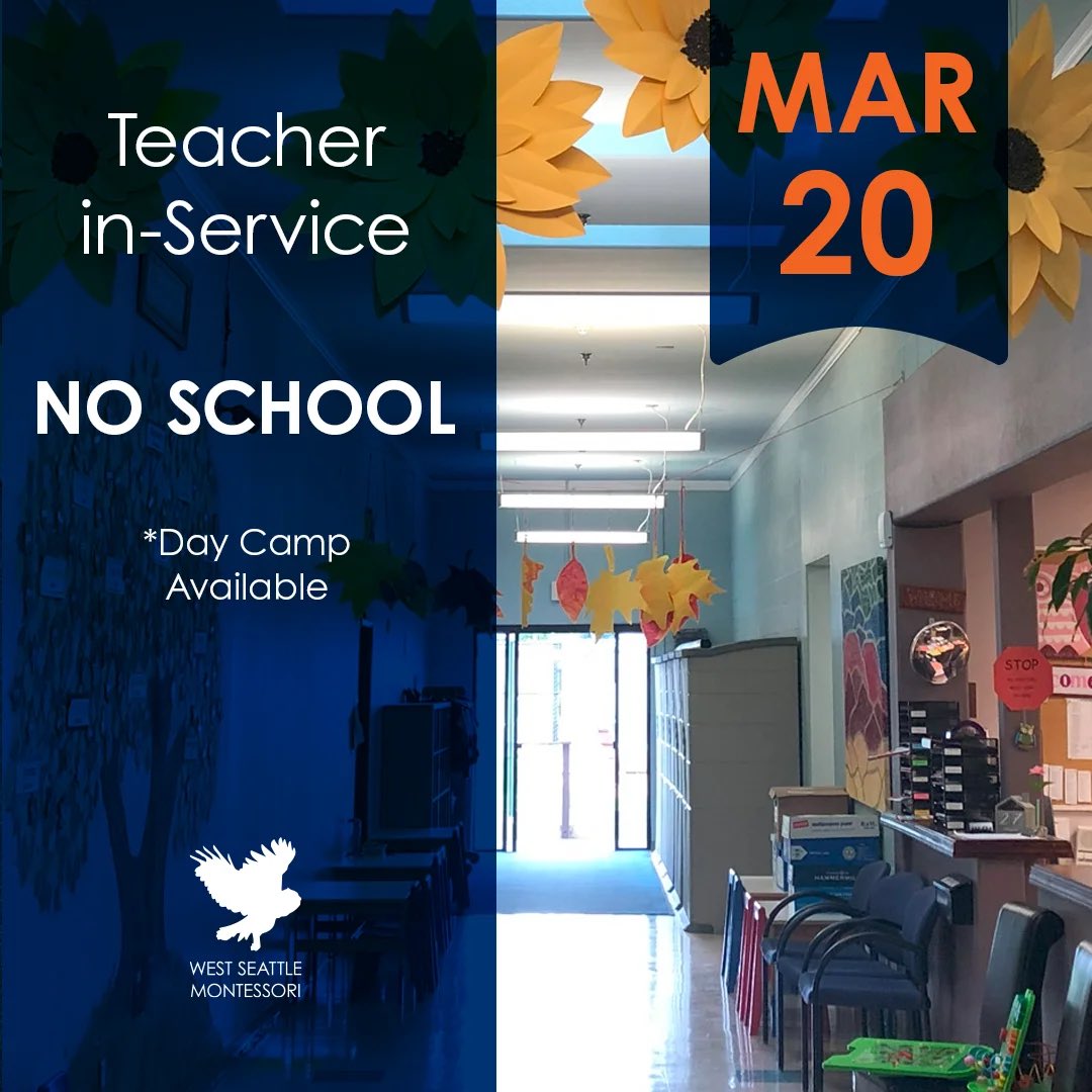 Mar 20

Teacher In-Service Day

No School
- Day Camps Available 

#teacherinservice #noschool #daycamps #westseattlemontessori #westseattle #thursdaythoughts #arborheights #greatseattleschools #burien #greatburienschools #mindfulleaders #globalthinkers