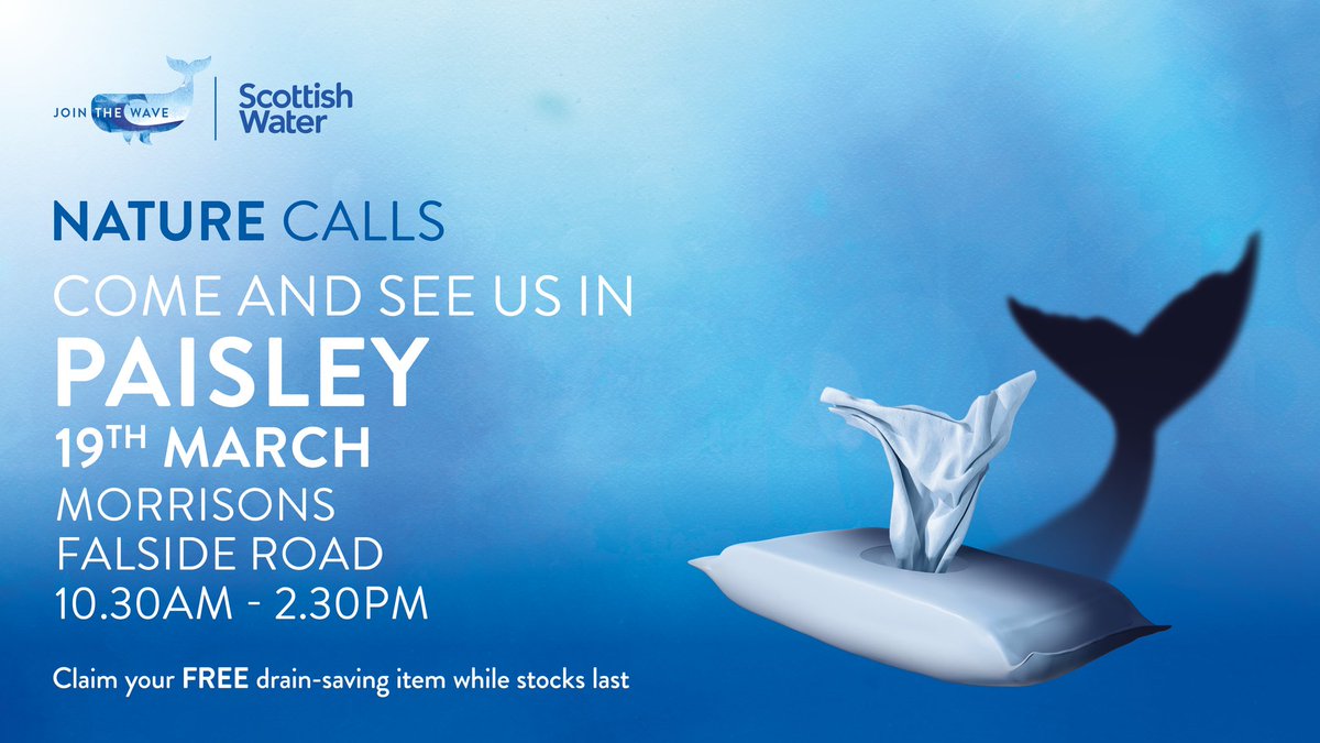 ScotWaterWest's tweet image. Come &amp;amp; see us today (19/3) in #Paisley. We’ll be in Morrisons, Falside Rd, from 10.30am-2.30pm. Chat to our friendly team about our #NatureCalls campaign - pick up a free gunk pot, bathroom bin or reusable wipes pack (while stocks last)! 

Visit: yourwateryourlife.co.uk/events