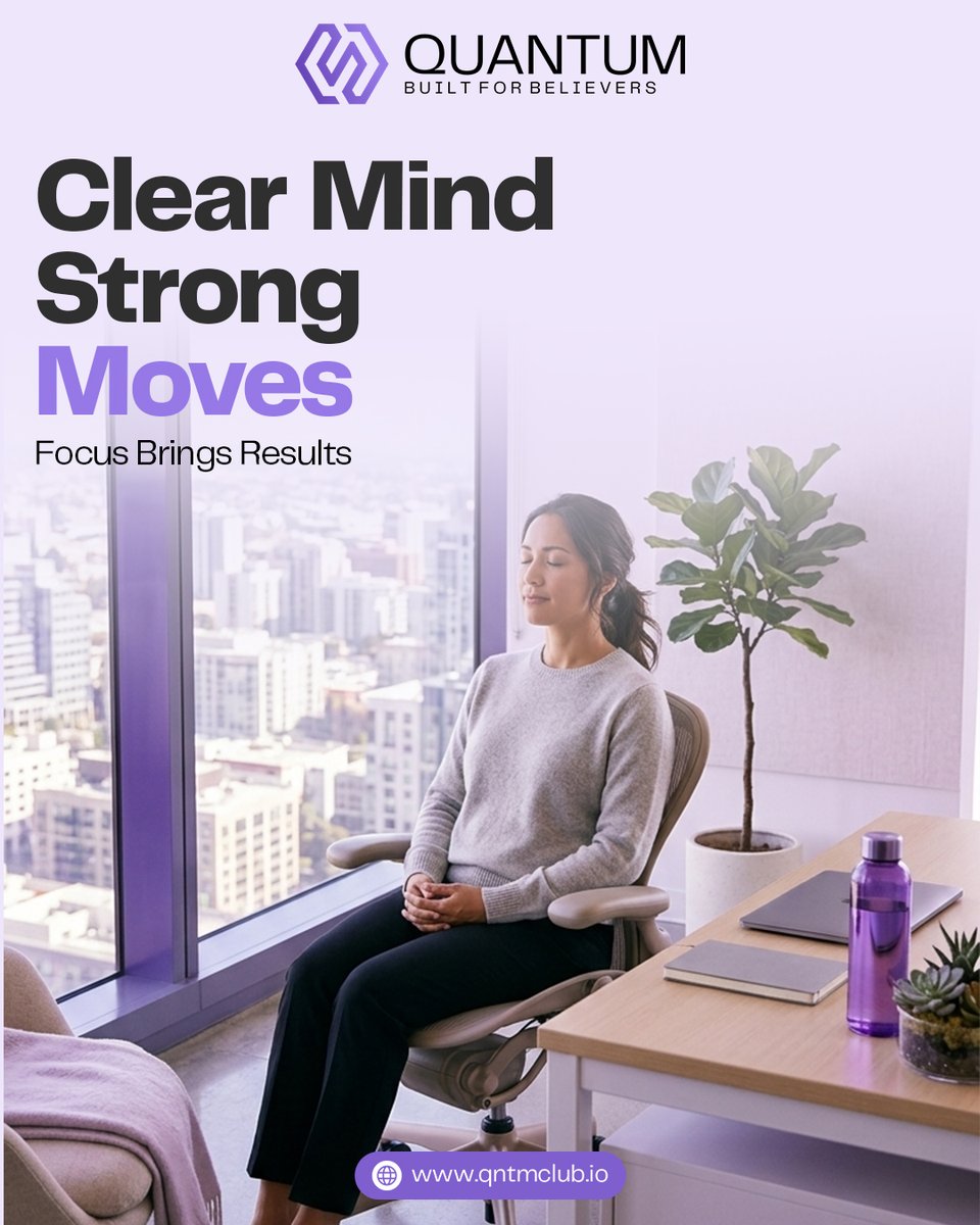 qntm_club's tweet image. Clear Mind. Strong Moves 🧠💪

Focus Brings Results.

When your mind is clear, your actions become powerful and precise.
Stay focused, stay sharp, and let results speak. 🚀
#ClearMind #StrongMoves #FocusWins #SuccessMindset #Precision #GrowthJourney