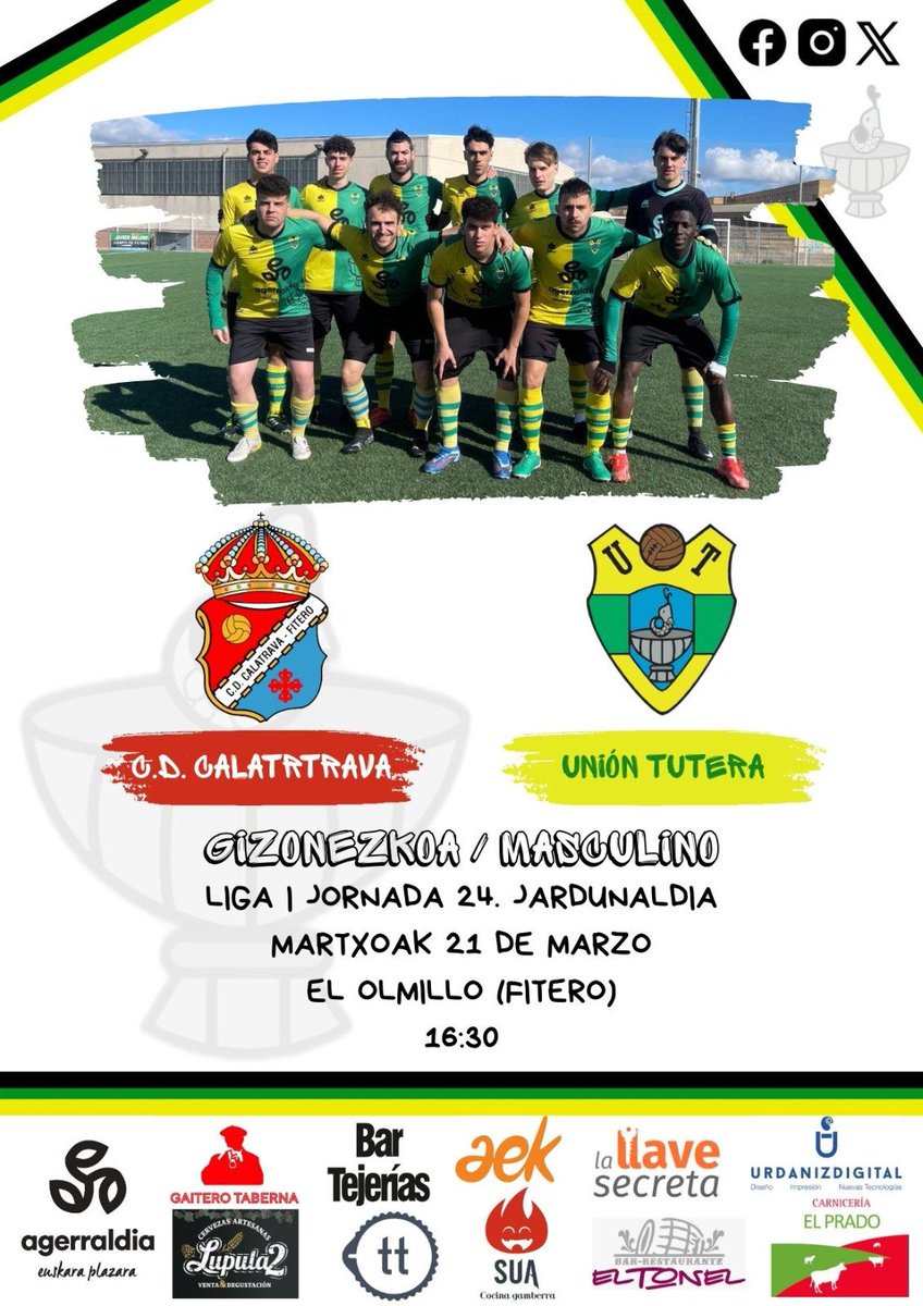 UnionTutera's tweet photo. *GIZONEZKOA|MASCULINO*
 
LIGA | JORNADA 24. JARDUNALDIA

C.D. Calatrava - Unión Tutera

🗓️ Martxoak 21 de marzo 
🕕 16:30
📍 El Olmillo (Fitero)

#Batzengaituena 🔰
#Loquenosune 🔰 https://t.co/AyNEp0zrjk
