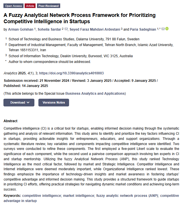 AnalyticsMDPI's tweet photo. #Analytics Research Alert! 🎉
📗 Title: A #Fuzzy_Analytical_Network_Process Framework for Prioritizing #Competitive_Intelligence in #Startups
✍️ by Arman Golshan et al.

🔗 Read here: https://t.co/TJzHcN1Rmp

#Market_Intelligence #Fuzzy_ANP
#MDPIOpenAccess https://t.co/UFg8EpZ7YJ