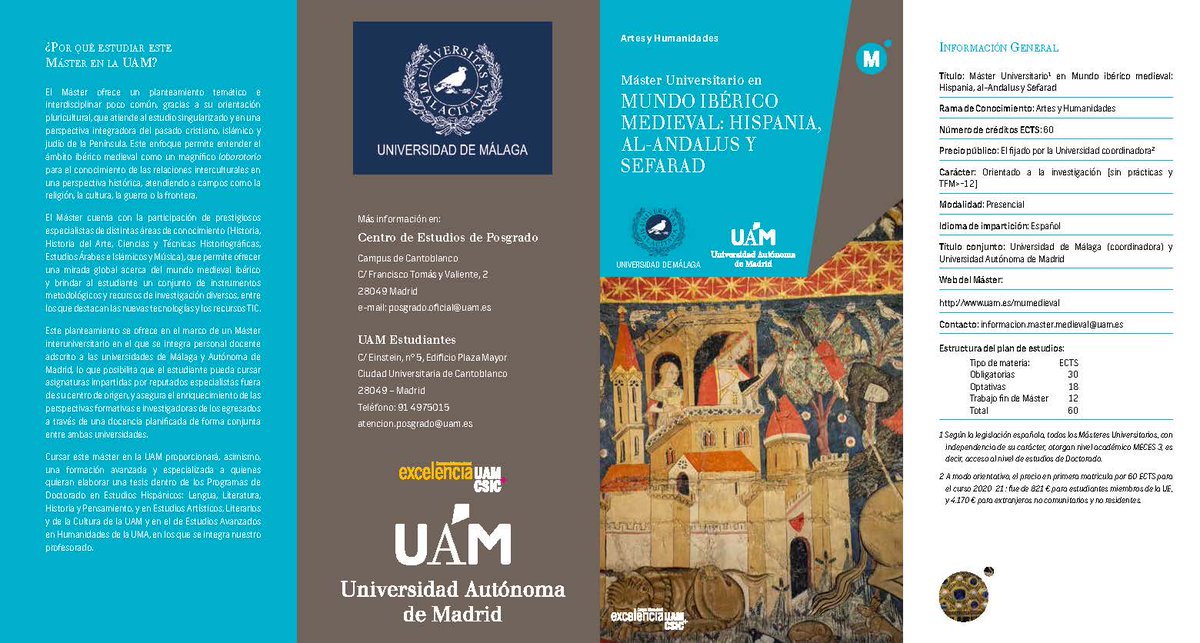 mumimhas's tweet photo. ¿Te interesa la historia medieval de la península ibérica? Hasta el próximo 8 de abril se encuentra abierto en la #UAM el primer plazo de admisión al Máster en El Mundo Ibérico Medieval https://t.co/J3tfnwTYpD. #posgrado #UAM #masteres #EdadMedia #medieval #Sefarad #islam https://t.co/eypqgeYomH