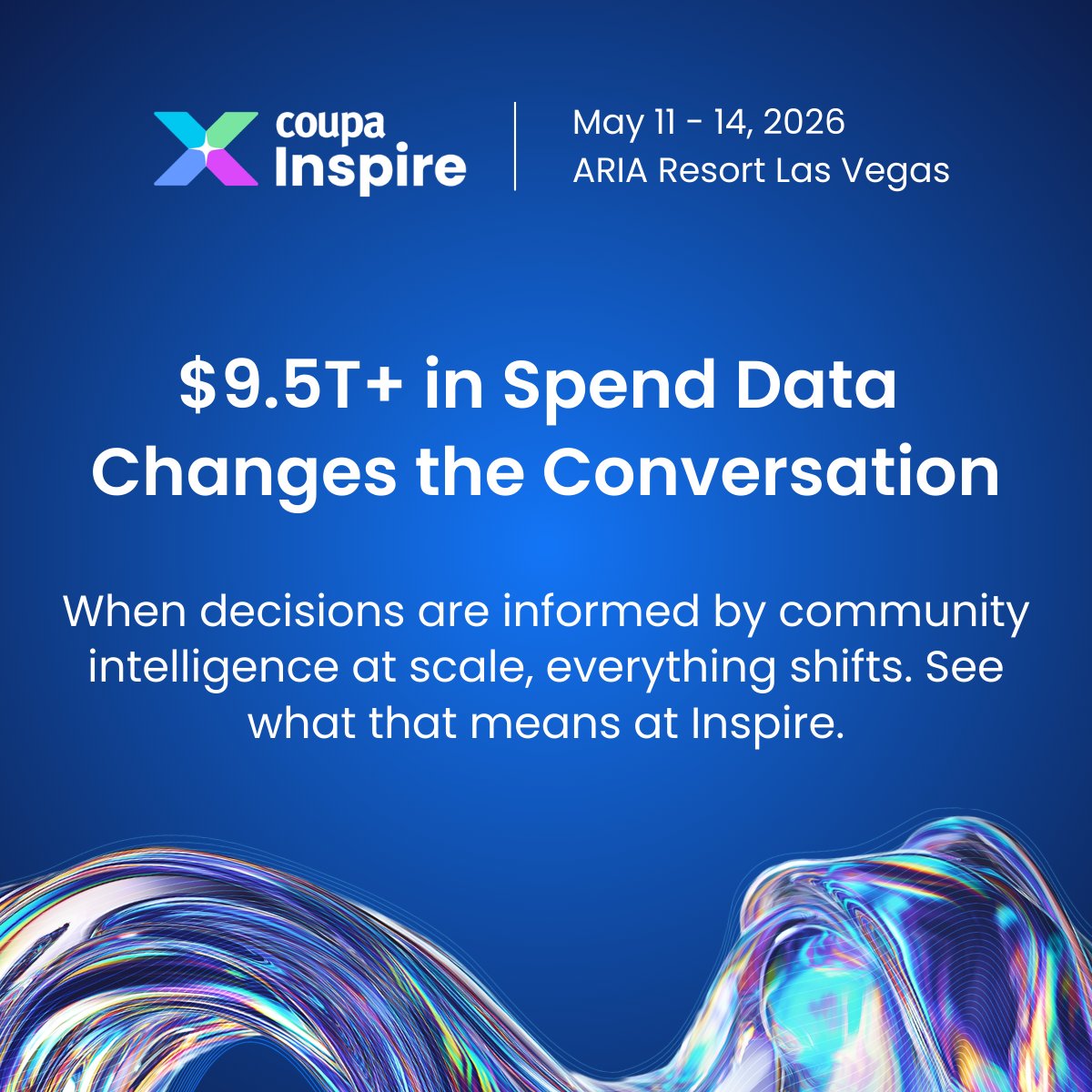 $9.5T+ in spend data. One powerful community.
See how shared intelligence is transforming how organizations manage spend.

Secure your spot today: inspire.coupa.com/?utm_source=Sp…

#CoupaInspire