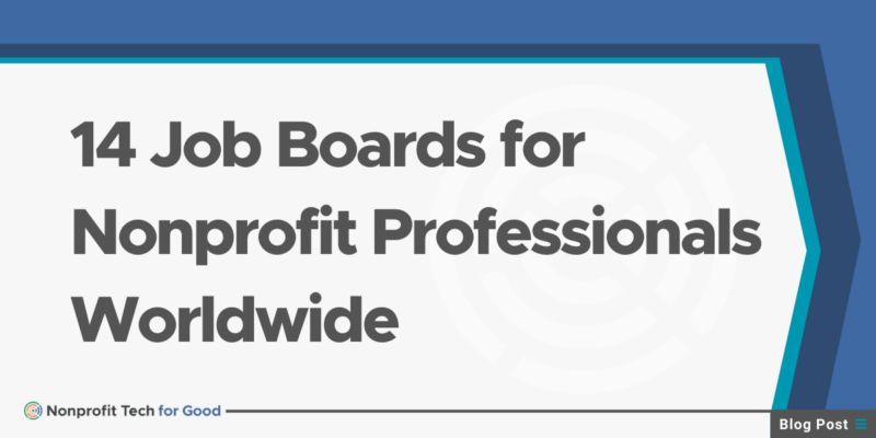 nonprofitorgs's tweet photo. If you are a nonprofit professional in need of new employment, this post features 14 of the top nonprofit job boards: https://t.co/zczVSmGdGM ✅ https://t.co/IRyVFiL6n9