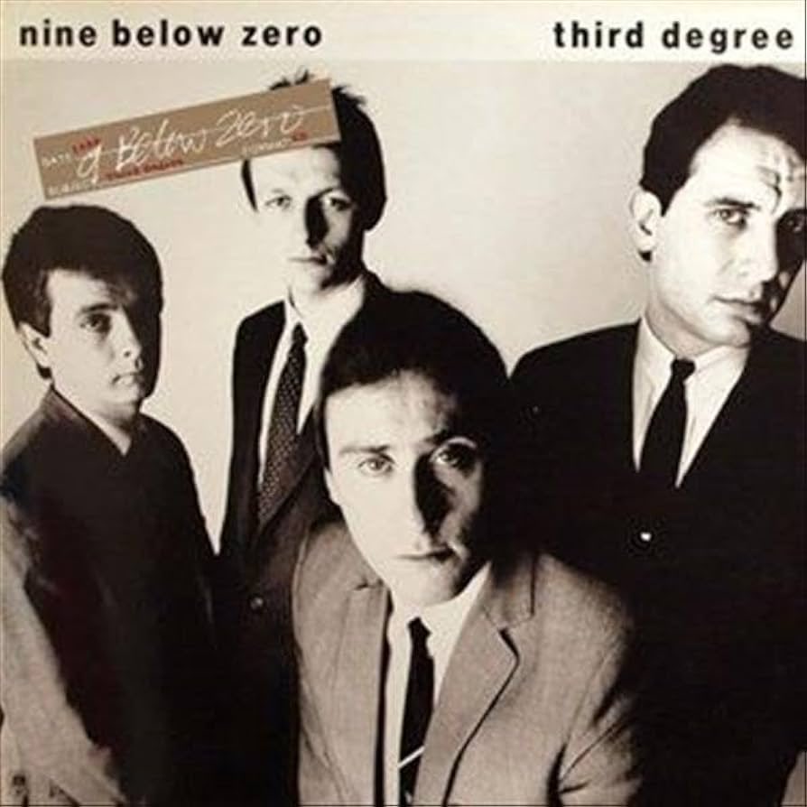 lee0969's tweet photo. On this day in 1982 No 59 UK Album Chart Nine Below Zero “Third Degree” IMHO a band and an album that deserved more recognition. I’ll choose the magnificent “Eleven Plus Eleven” how about you? #NineBelowZero #1980s @jillwebb2005 @nikidoog @Carolyn_on_x @FatOldAnarchist @brunstead @SkaManD14