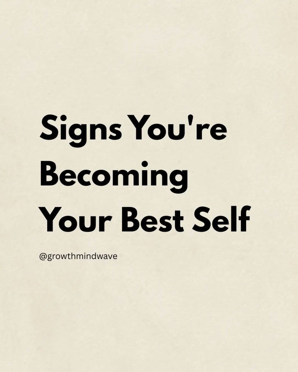Signs You're Becoming Your Best Self:

-Thread- 🧵👇