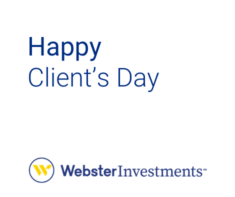 WebsterInvest's tweet photo. Today we celebrate the people who make what we do meaningful—our clients. Thank you for your partnership, trust, and continued support. Happy Client’s Day! https://t.co/gng7r0D288