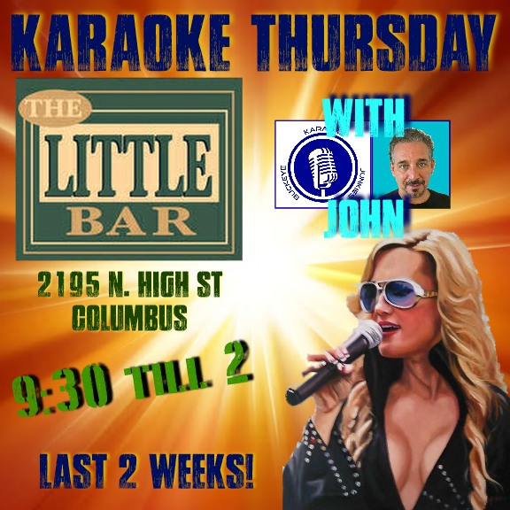 LAST TWO WEEKS of KARAOKE NIGHTS <a href="/thelittlebar/">The Little Bar</a> ! #karaokenight #thursday 2195 N. High St 9:30-2 awesome #karaoke with KJ John $10 Cerveza &amp; Liquor Pitchers Call-$3 Lemon Drops! #singers #ColumbusOhio <a href="/614Magazine/">614</a>  <a href="/thelantern/">The Lantern</a>  @columbusdispatch <a href="/CityScene/">CityScene Magazine</a>  buckeyekaraokejunkies.com/index.htm