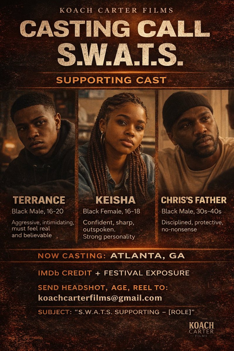 MR_koach_carter's tweet image. 🎬 CASTING CALL – S.W.A.T.S. (ATL)

Koach Carter Films is casting a short film shooting in Southwest Atlanta.

Looking for strong, REAL performances.
🎥 IMDb Credit + Festival Run

📩 Submit: koachcarterfilms@gmail.com
Subject: S.W.A.T.S. – [Role]

#CastingCall #AtlantaActors