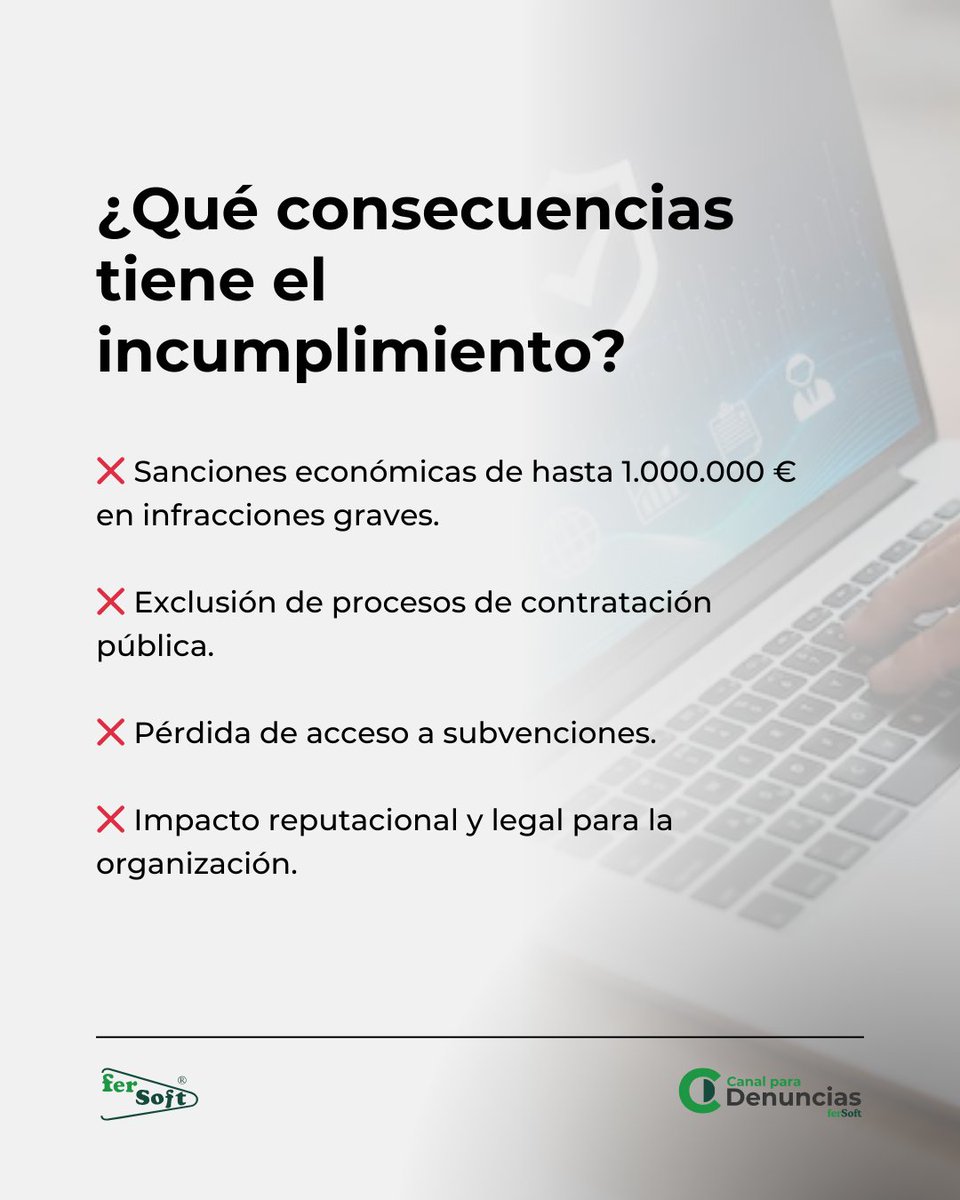 fersoft_es's tweet photo. — Consecuencias del incumplimiento:

❌ Sanciones económicas de hasta 1.000.000 € en infracciones graves.
❌ Exclusión de procesos de contratación pública.
❌ Pérdida de acceso a subvenciones.
❌ Impacto reputacional y legal para la organización. https://t.co/35k3okKLYe