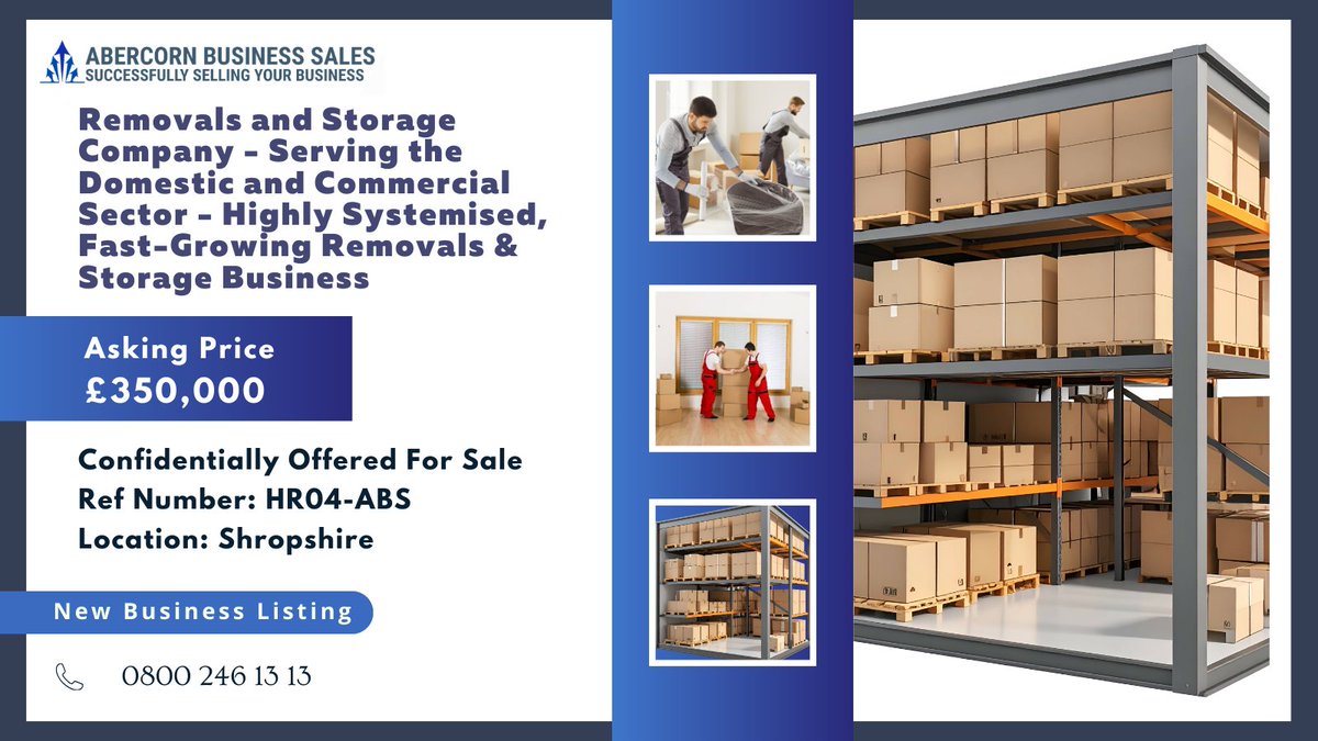 New Businesses for Sale (HR04-ABS) : Removals and Storage Company - Serving the Domestic and Commercial Sector - Highly Systemised, Fast-Growing Removals &amp; Storage Business
Confidentially Offered for Sale

Business Link: tinyurl.com/HR04-ABS

Business Ref: HR04-ABS
Asking