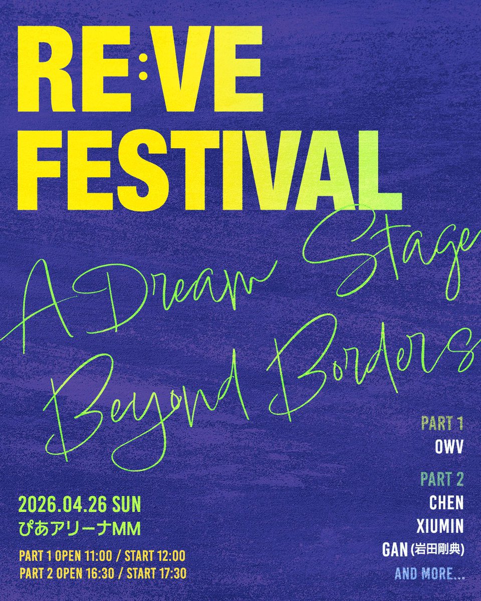 INFO ℹ️ | 260319 #CHEN #XIUMIN @ “RE:VE Festival : Global Music