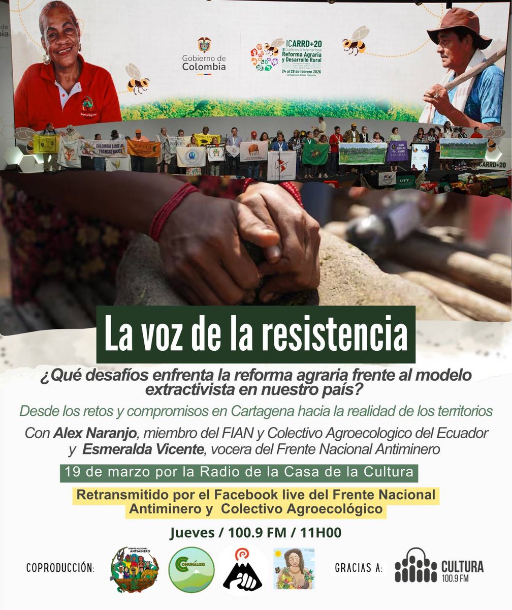 baemic_b's tweet photo. 🎙️*La voz de la resistencia* Los retos de la reforma agraria frente al avance extractivista.
📻 Un espacio para cuestionar, reflexionar y actuar 🔴 Conéctate a la radio *Casa de la Cultura* o síguenos por el Facebook del *Colectivo Agroecológico* y el *Frente Nacional Antiminero* https://t.co/DwrweDhjir