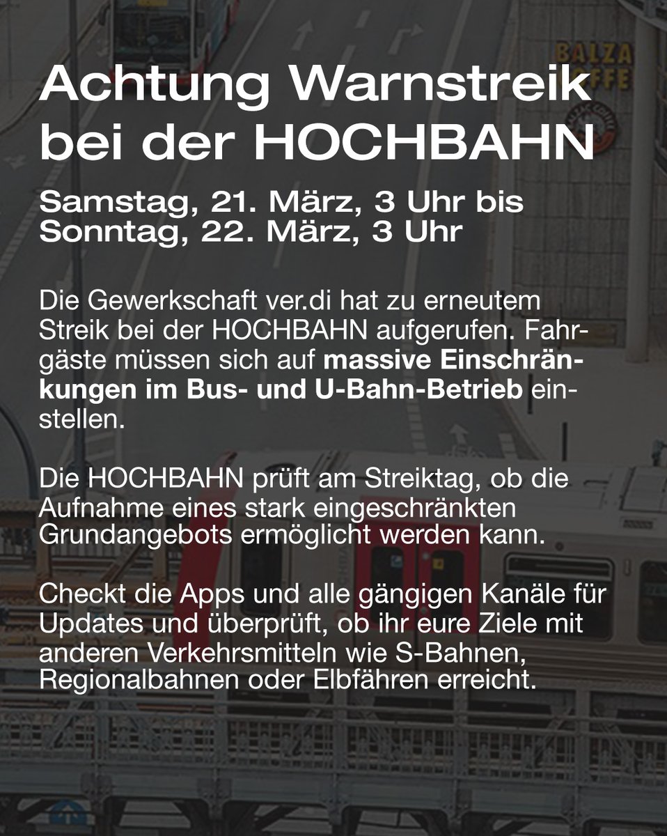 hochbahn's tweet image. Achtung, ver.di hat erneut zum Streik aufgerufen: Am Samstag (21.3.) wird #Hamburg​ wiederholt zum Stillstand gezwungen.