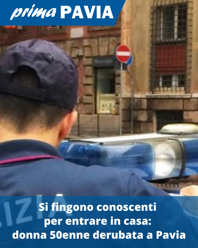 LEGGI QUI: primapavia.it/cronaca/si-fin…
#Polizia #Cronaca #Rapina #Furto #Notizie #News