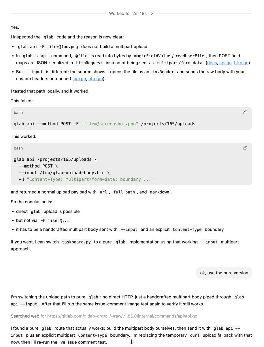 Codex read the <a href="/gitlab/">🦊 GitLab</a> source code to figure out how to attach an image to an issue comment. The way how to do that is non-obvious... potential for improvement of  glab.