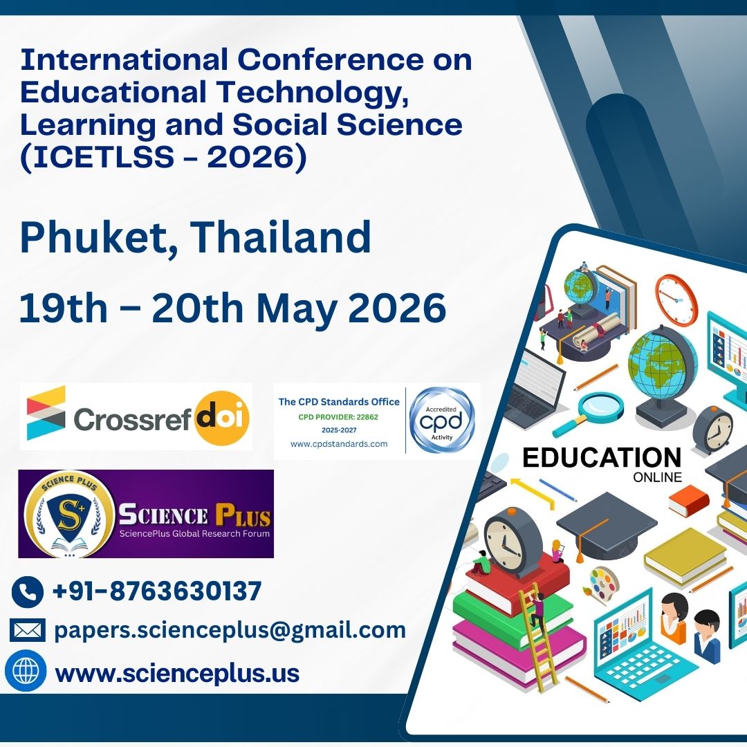 thescienceplus's tweet photo. 🌍 ICETLSS 2026
📍 Phuket, Thailand | 📅 19–20 May 2026

Explore innovations in Educational Technology, Learning &amp; Social Sciences 🎓

📄 Event Link:🔗 https://t.co/4nBZs25RtY

#SciencePlus #ICETLSS2026 #EdTech #SocialScience #AcademicConference #Phuket #Research https://t.co/2jLRGlZPiO