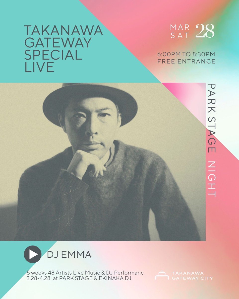 NITELIST_MUSIC's tweet photo. 2026.3.28(SAT)
TAKANAWA GATEWAY SPECIAL LIVE 
 
DJ：DJ EMMA
 
OPEN 18:00 CLOSE 20:30
ENTRANCE FREE
 
TAKANAWA GATEWAY CITY
GATEWAY PARK (高輪ゲートウェイ駅改札前広場)

TAKANAWA GATEWAY CITY、グランドオープン！ https://t.co/eoOTucMqBn