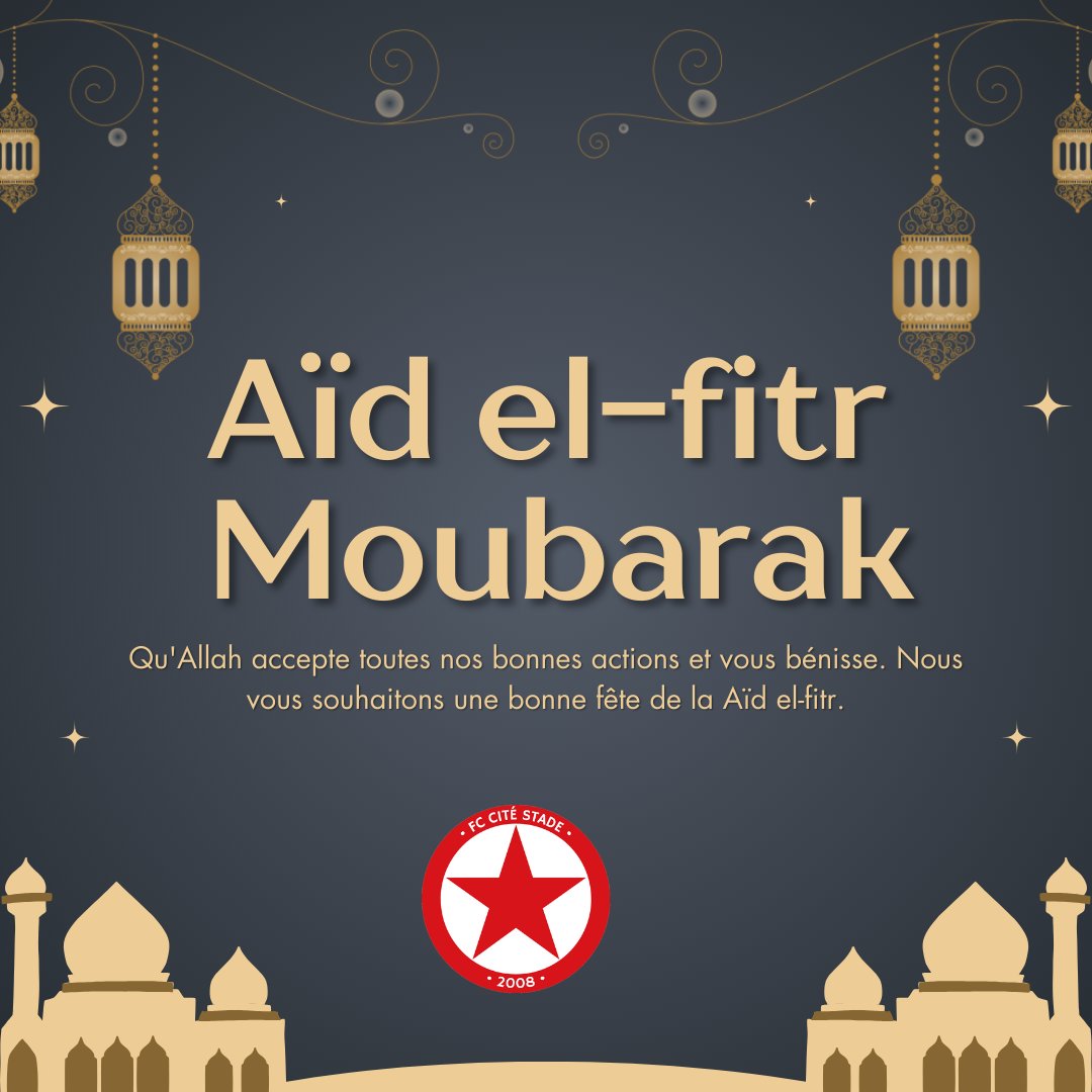 citestadefc's tweet photo. 🔴⚪ Aïd Moubarak Saïd à toute la grande famille du FC Cité Stade !
​Que cette fête apporte joie et prospérité à nos joueurs, nos supporters et nos partenaires. Ensemble, sur le terrain comme dans la vie, restons unis. ✨⚽
​Profitez bien de ces moments en famille ! 🌙❤️ https://t.co/7Ahkx4V9OA