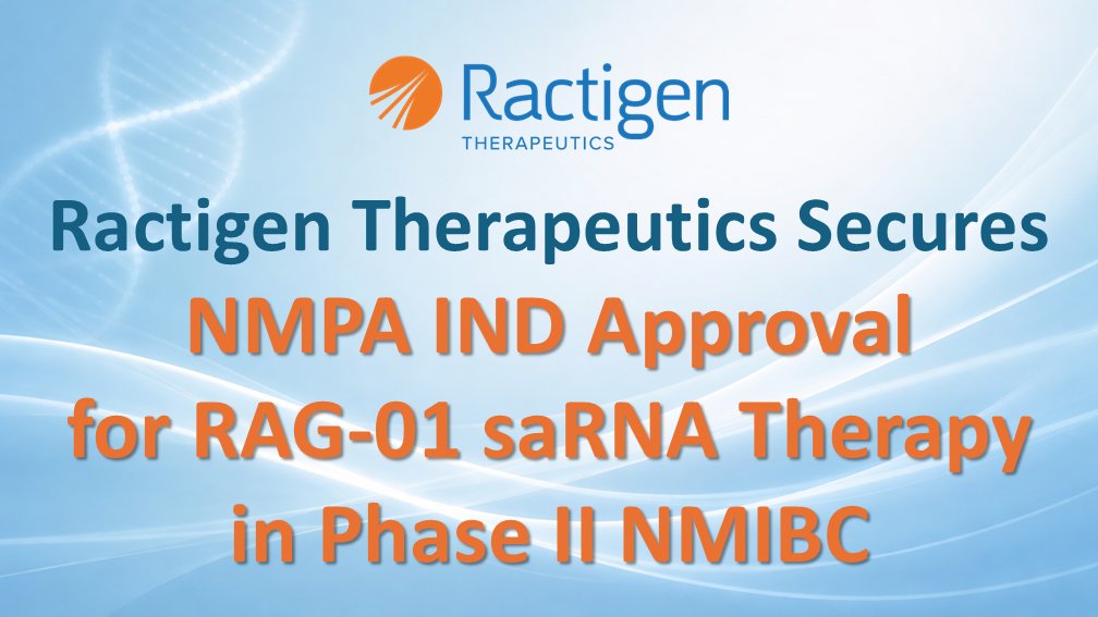 Ractigen_Tx's tweet photo. Ractigen Therapeutics' RAG-01 just received China NMPA CDE IND approval for Phase II clinical trials in Non-Muscle Invasive Bladder Cancer (NMIBC). A significant step forward for saRNAtherapeutics globally &amp; in China! #saRNA #NMIBC 
Learn More: https://t.co/Fsze1boRZ6 https://t.co/XJPdCAH3um