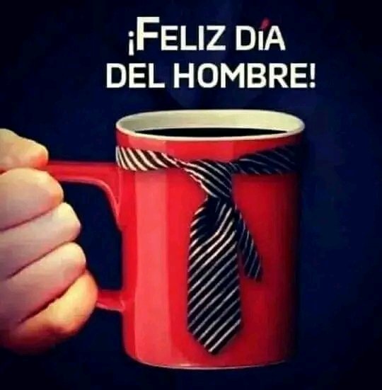 FELIZ día del hombre.#EducsciónPilón.