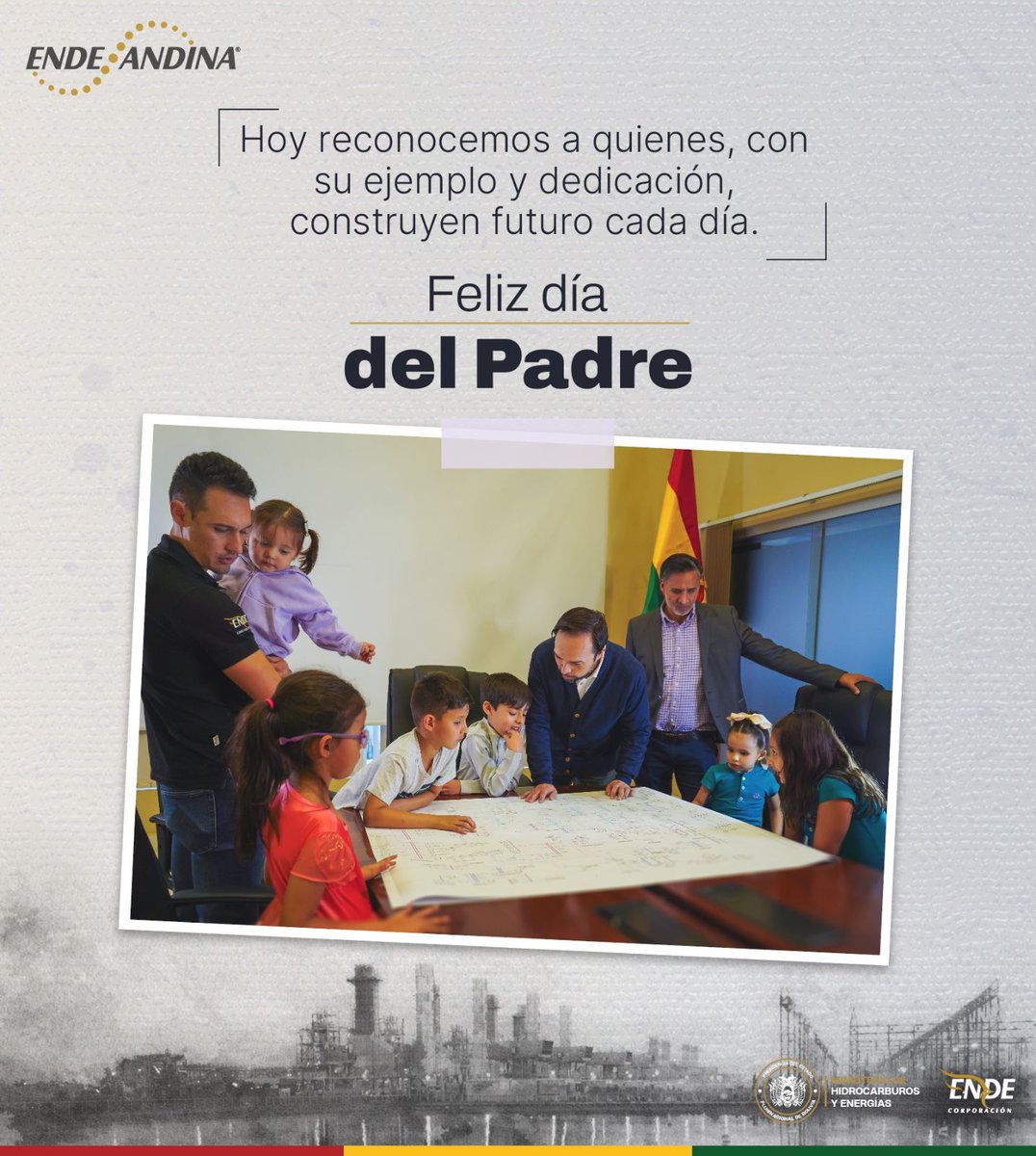 #FelizDíaPapá #SiempreBolivia #ENDE