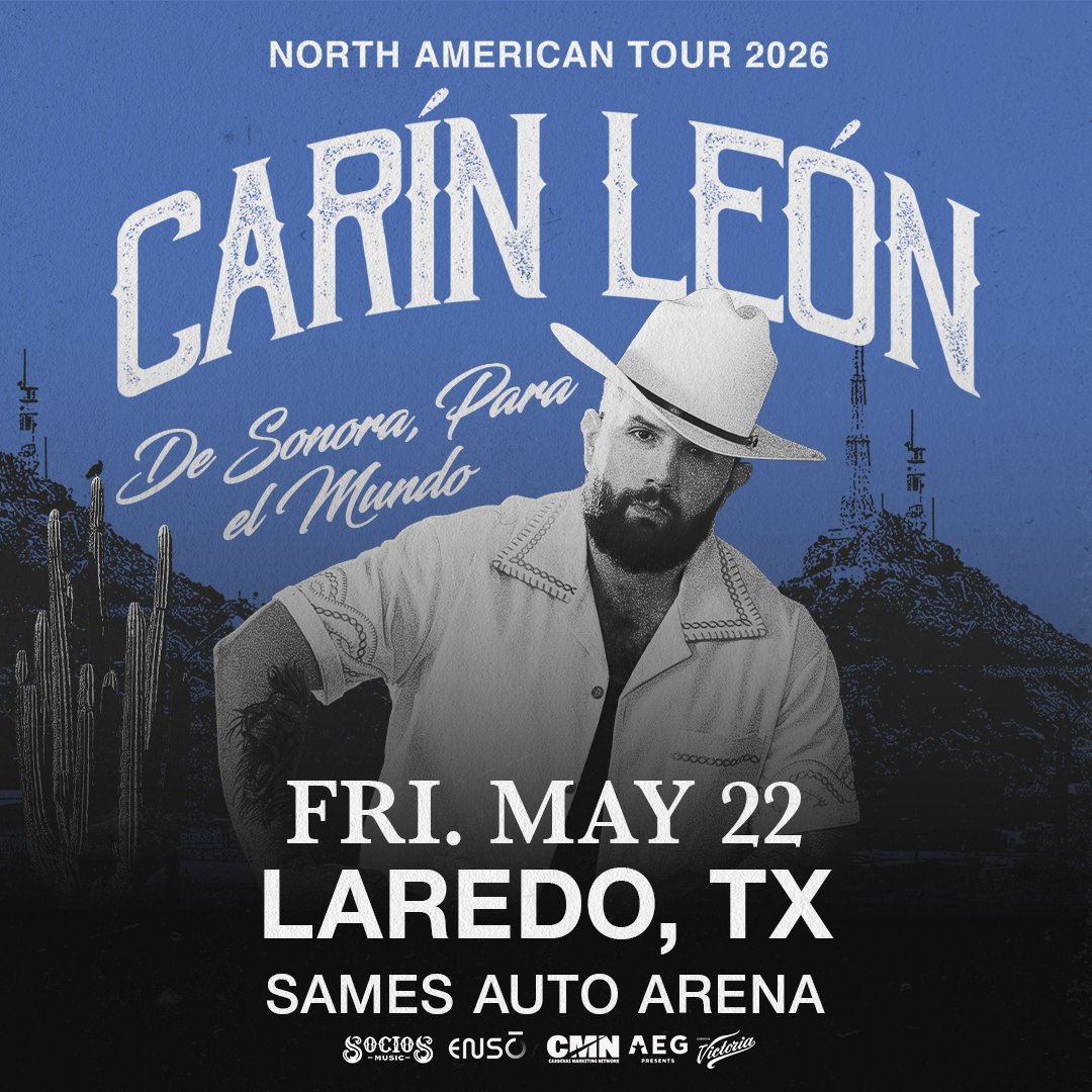 LaredoArena's tweet photo. De Sonora para el mundo… 🌵✨
Carín León regresa con el Tour Norteamérica 2026 llevando su música a más de 20 ciudades.

📍 Sames Auto Arena
🗓️ Viernes 22 de mayo

¿Listos para cantar a todo pulmón? 🎶💥
#LaredoLoud #OnlyatSames #CarinLeon https://t.co/aDyBlTHwFi