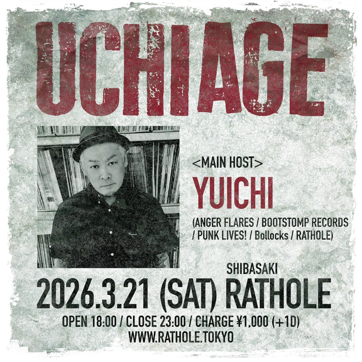 rathole_tokyo's tweet image. 【明日の鼠穴】

3/21(土) 柴崎 RATHOLE
『UCHIAGE』

[MAIN HOST]
YUICHI
(ANGER FLARES / BOOTSTOMP RECORDS / PUNK LIVES! / Bollocks / RATHOLE)

OPEN 18:00 / CLOSE 23:00
CHARGE ¥1,000 (+1D)
東京都調布市菊野台1-21-13柴崎ヴィレッジB1F

#RATHOLE #ラットホール #鼠穴 #柴崎 #パンク小屋