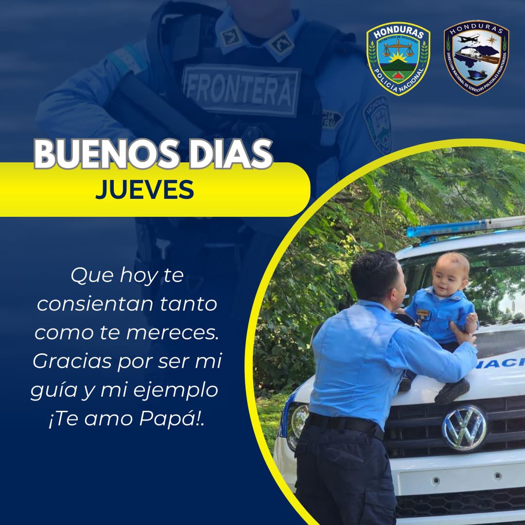🌞🚔Buenos días seguidores de nuestras redes sociales.

La Dirección Nacional de Servicios Policiales Fronterizos #DNSPF, les desea un bendecido Jueves.👮🏻👮🏻‍♂️