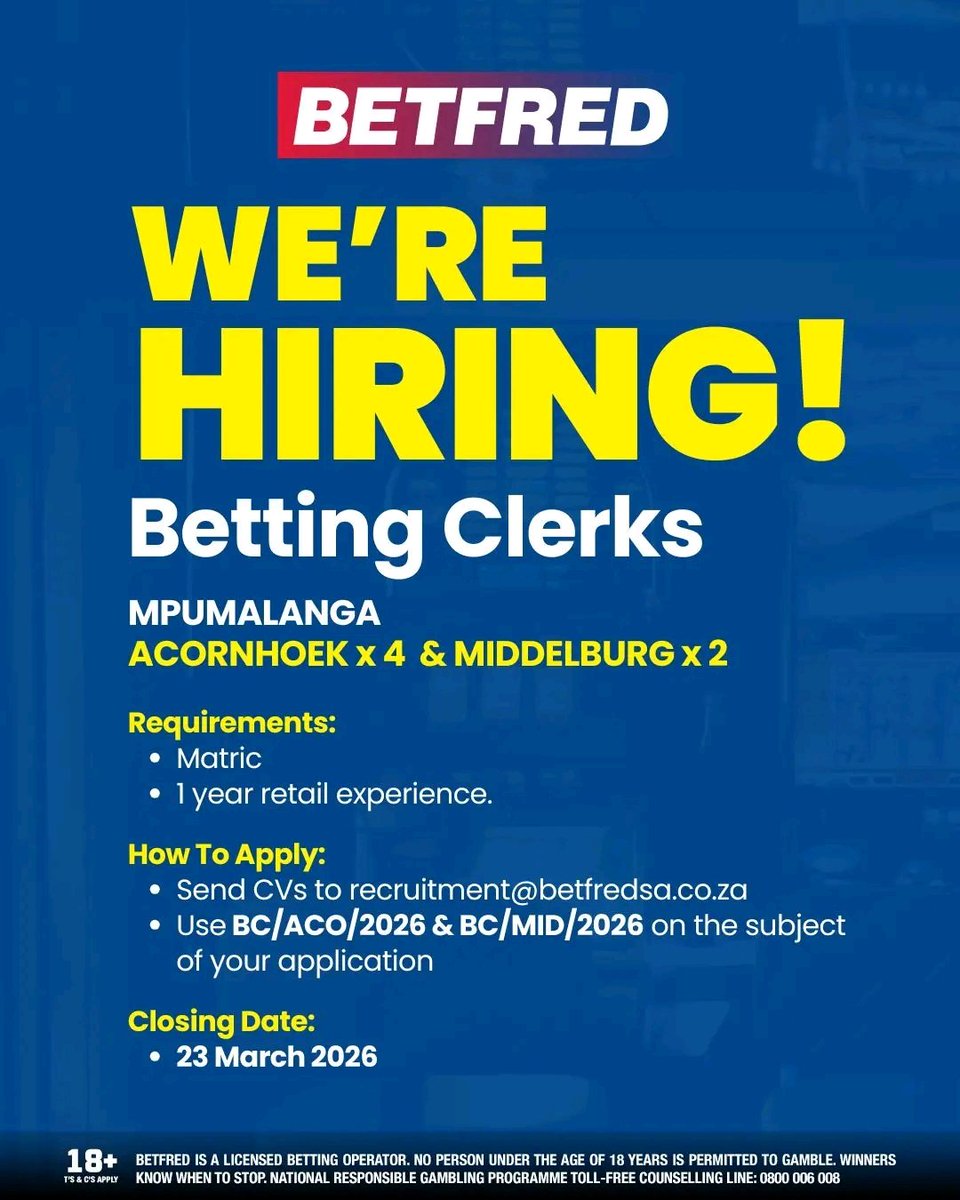 ThabangMabulan_'s tweet photo. Betting Clerk x6 posts
Admin Clerk 

Betfred South Africa 

Closing 23 March 2026

Opportunities With Thabang WhatsApp Channel:
https://t.co/9ezH380OXJ

Good Luck!
#OpportunitiesWithThabang https://t.co/UNbOiaIA31