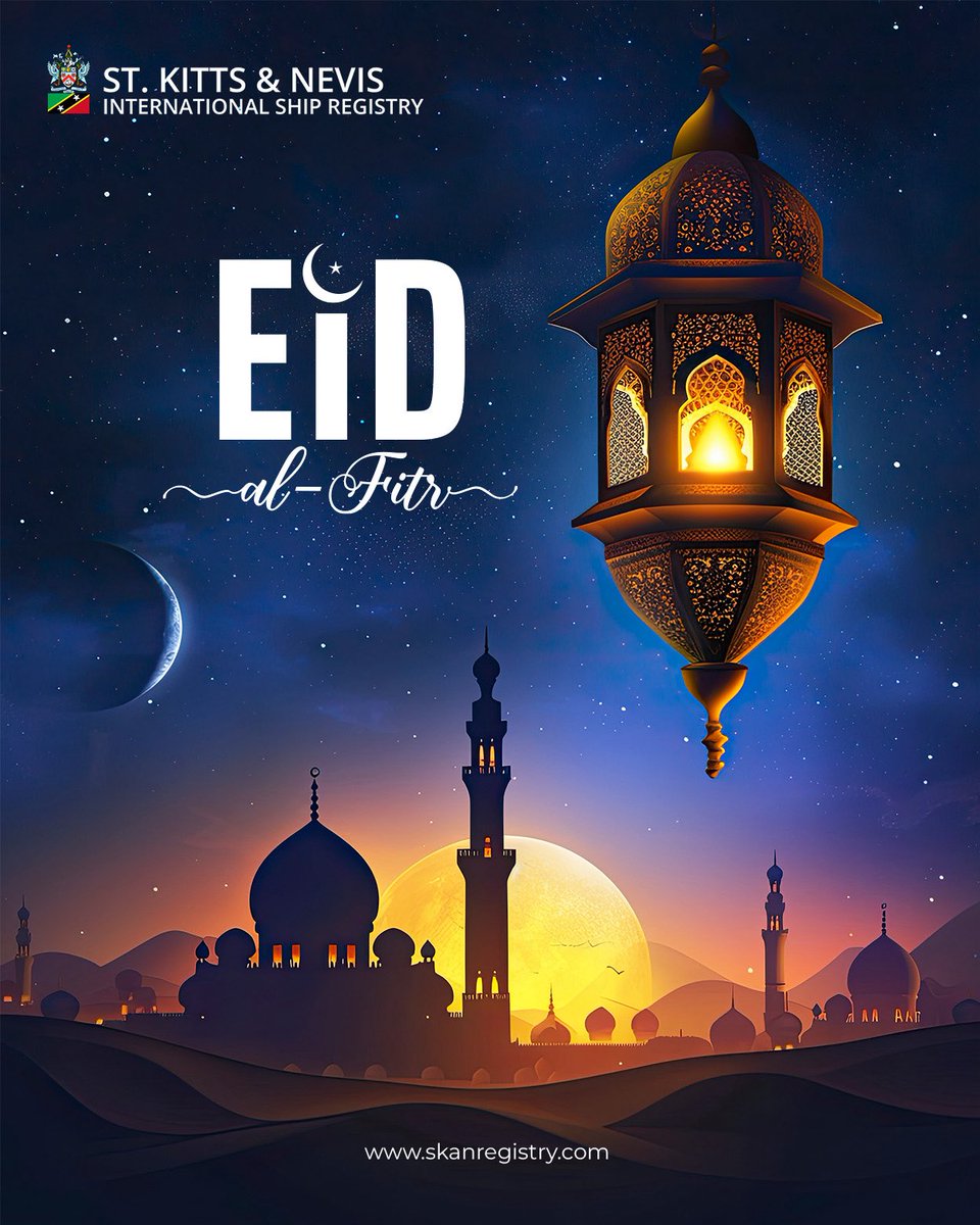 Wishing our global maritime community a blessed Eid al-Fitr! 🌙🚢

Eid Mubarak! 🌟

#SKANReg #EidAlFitr #MaritimeIndustry #ShipRegistry #StKittsAndNevis #EidMubarak