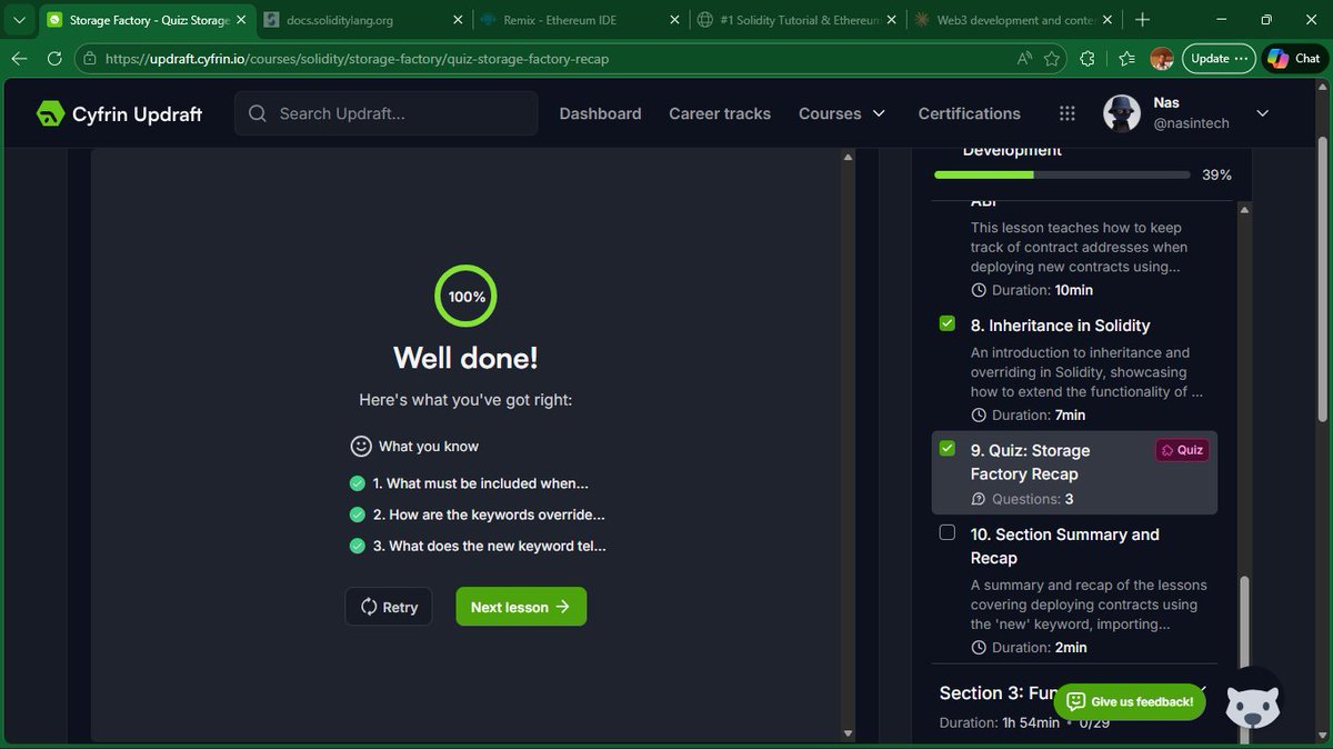 Nasintech's tweet image. Day 11 of becoming a Smart Contract Developer 🔥

Things are getting interesting 👀

Today I learned: 
✅Interacting with Contracts using ABI 
✅Inheritance in Solidity 
✅Virtual and Override Keywords

Next Up - Fund Me Project. 

Anticipate Day 12

#Solidity #web3 #Learnweb3