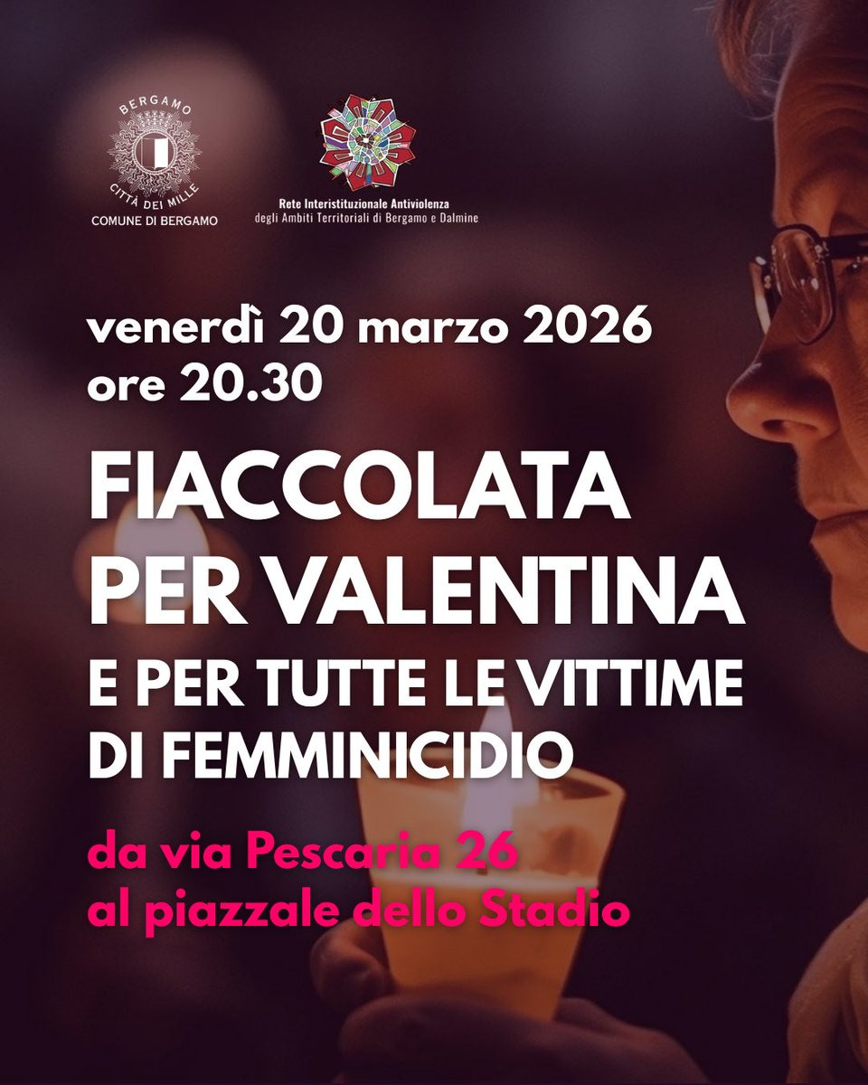 ComunediBergamo's tweet photo. Il Comune di Bergamo, con la rete interistituzionale Antiviolenza Bergamo-Dalmine di cui è capofila, promuove per domani sera, venerdì 20 marzo, una fiaccolata silenziosa in memoria di Valentina Sarto, vittima dell’ennesimo femminicidio. https://t.co/xNkS8tSK4j